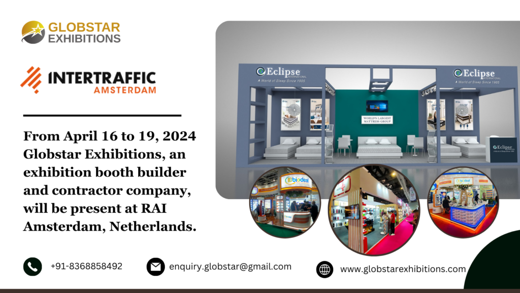 Intertraffic Amsterdam 2024 Nuremberg Globstar Exhibitions || Stand Designer
